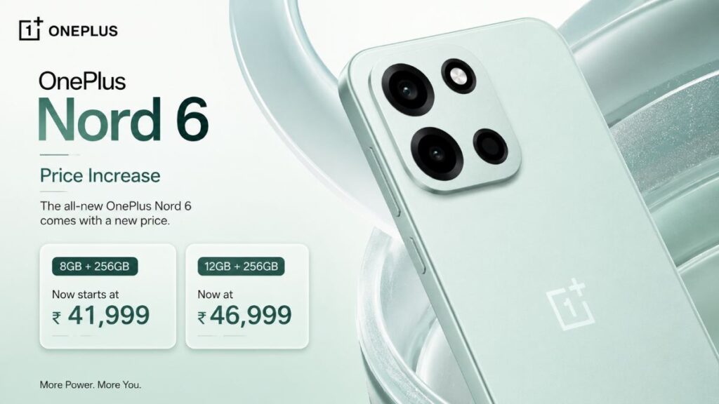 OnePlus Nord 6 Price Hiked