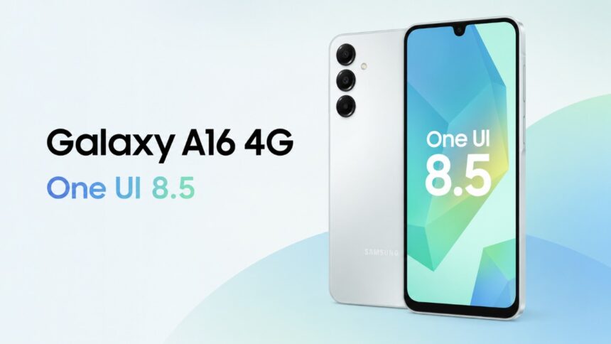 Galaxy A16 4G gets One UI 8.5 update